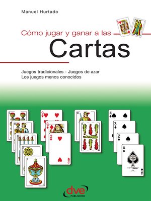 cover image of Como jugar y ganar a las cartas